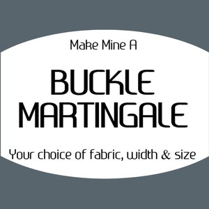 Custom Buckle Martingale Collar - Choose Any Fabric in the Shop for your Martingale with a Side Release Buckle Closure