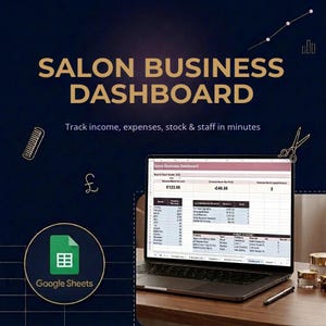 May include: A digital salon business dashboard displayed on a laptop screen, featuring a spreadsheet with income, expenses, and appointment data. The dark blue background includes gold icons of a comb, scissors, and a pound symbol, with the Google Sheets logo.
