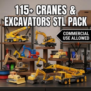May include: A digital collection of 115+ cranes and excavators STL files for 3D printing. The image displays various yellow and blue construction vehicle models, including mobile cranes and tracked excavators, with text stating Commercial Use Allowed.
