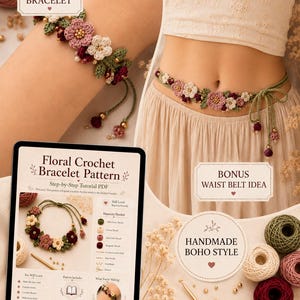 May include: A crochet floral bracelet and waist belt featuring pink, cream, and burgundy flowers with green leaves and gold beads. A digital tablet displays a Floral Crochet Bracelet Pattern PDF with step-by-step instructions and material lists.