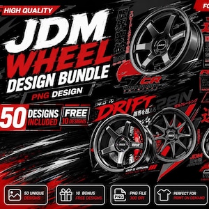 May include: A digital design bundle featuring JDM wheel graphics for t-shirts and apparel. The black and red layout displays various automotive wheel styles, including six-spoke and multi-spoke designs with red brake calipers, alongside text elements like JDM WHEEL DESIGN BUNDLE, 50 DESIGNS, and PNG DESIGN.