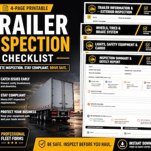 May include: A 4-page printable trailer inspection checklist featuring sections for trailer information, wheels, tires, brake systems, lights, safety equipment, cargo, and an inspection summary with a defect report, all displayed in black, white, and yellow.