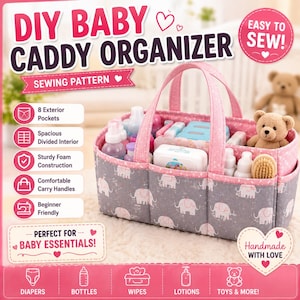 May include: A DIY baby caddy organiser sewing pattern featuring a grey fabric basket with a pink elephant print, pink handles, and pink trim. The caddy has eight exterior pockets and a divided interior filled with baby care items and a teddy bear.