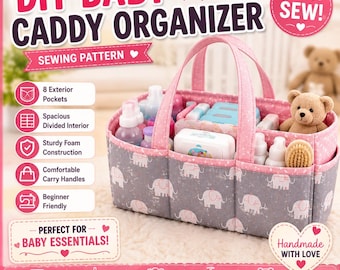 Baby Caddy Organizer Sewing Pattern, Diaper Caddy Storage Basket (PDF Download)