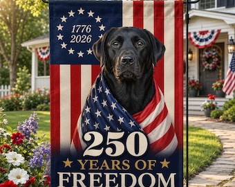 Bandera patriótica de jardín con diseño de labrador negro, estandarte de perros por los 250 años de libertad en EE. UU.