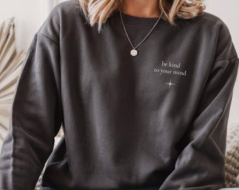 Sudadera "Sé amable contigo mismo", cuello redondo minimalista con estrella para la salud mental, estampado de autocuidado en el pecho izquierdo, jersey unisex cómodo, regalo, camiseta estética