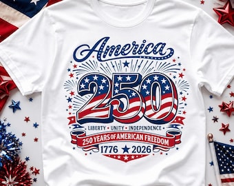 USA 250th Anniversary PNG, America 1776 to 2026 Semiquincentennial Design, 250 Years of Freedom Shirt PNG, 4th of July Sublimation