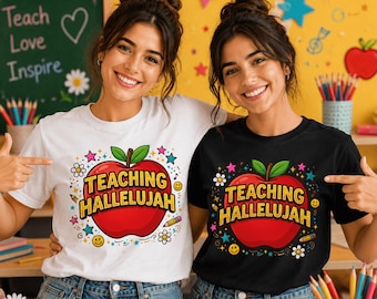 Teaching Hallelujah PNG, Teacher Apple Sublimation, Back to School Teacher Shirt DTF, Funny Teacher Appreciation PNG
