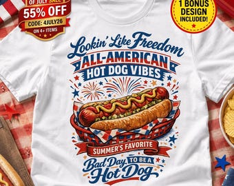 Bad Day To Be a Hot Dog PNG, All-American Hot Dog Vibes 4th of July Sublimation, Lookin Like Freedom Shirt, Funny Patriotic Cookout DTF