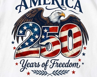 PNG do 250º aniversário dos EUA, Sublimação de 250 anos de liberdade, Águia americana 1776-2026 PNG, Camiseta patriótica de 4 de julho, 250 anos PNG