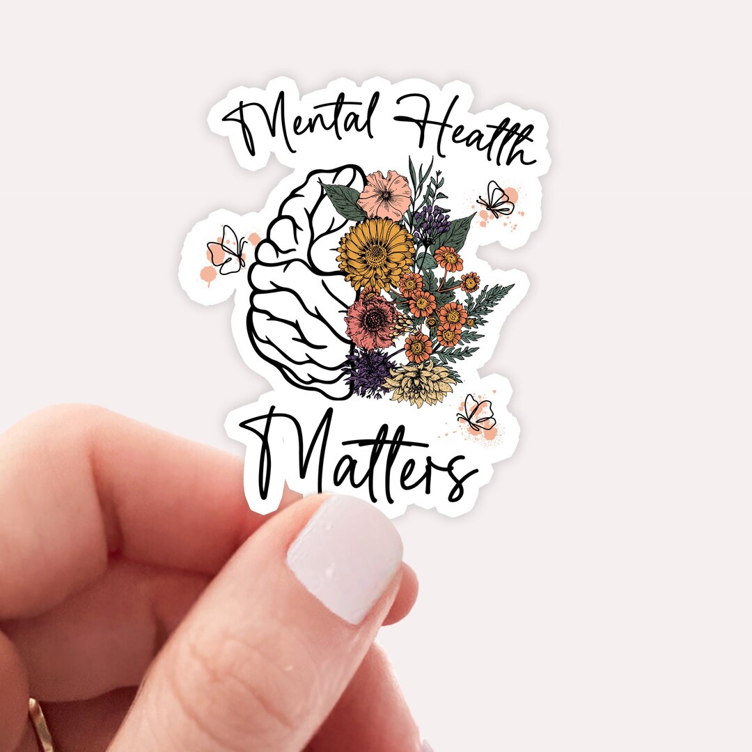 Mental Health Matters Vinyl Sticker Mental Health Sticker - Etsy