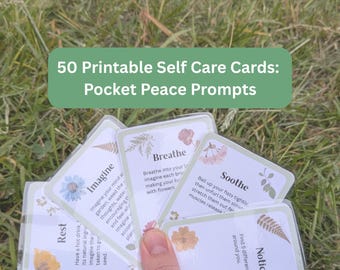50 Self Care Cards | Pocket Peace Prompts | Printable Deck of Wellbeing Routine Cards