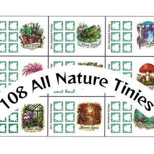May include: A sheet of 108 All Nature Tinies stickers featuring various nature-themed illustrations including a herb garden, pond frog, wisteria arbor, mushroom, orchid house, autumn leaves, and dragonfly, each with small green decorative frames.