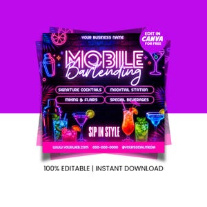 May include: A vibrant neon flyer advertising mobile bartending services. The design showcases a dark brick backdrop with neon cocktail glasses, a shaker, and the words "Mobile Bartending." Text includes "Signature Cocktails," and "Sip in Style."