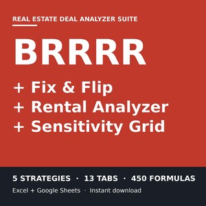 All-in-One Real Estate Investor Spreadsheet | Fix & Flip, BRRRR, Rental Property Analyzer | Excel and Google Sheets
