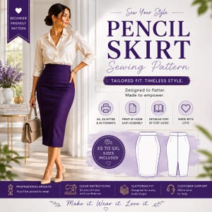 May include: A sewing pattern for a high-waisted purple pencil skirt. The graphic includes text reading PENCIL SKIRT Sewing Pattern, XS TO 5XL SIZES INCLUDED, and features technical line drawings of the skirt front and back with a slit detail.