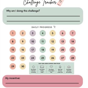 May include: A 30-day screen time reset challenge tracker. The tracker features a pastel color scheme with sections for daily progress, goals, and incentives. The title reads "Screen Time Reset Challenge Tracker."