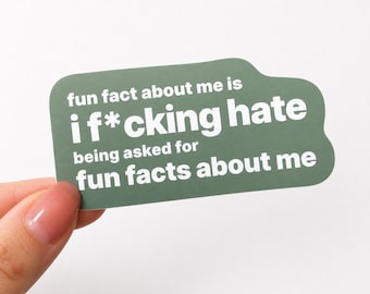 I Hate Fun Facts Sticker | Funny Office Sticker | Waterproof Vinyl Laptop Sticker | Corporate Humor Gift | Sarcastic Work Gift