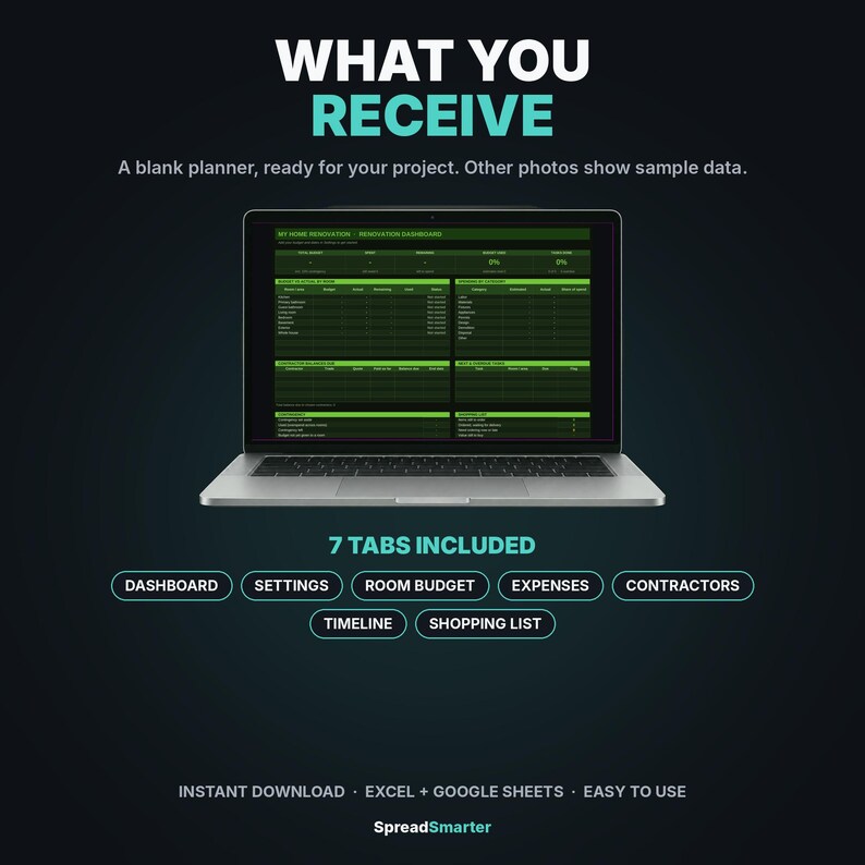 Puede incluir: Un ordenador port&aacute;til que muestra un planificador digital de renovaci&oacute;n con una interfaz verde y negra. El texto dice: WHAT YOU RECEIVE, 7 TABS INCLUDED, DASHBOARD, SETTINGS, ROOM BUDGET, EXPENSES, CONTRACTORS, TIMELINE, SHOPPING LIST, INSTANT DOWNLOAD, EXCEL + GOOGLE SHEETS, EASY TO USE, SpreadSmarter.