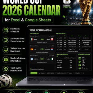 May include: A digital World Cup 2026 calendar for Excel and Google Sheets displayed on a laptop screen. The interface shows match schedules, a time zone converter, and tournament overview data. The graphic includes the FIFA World Cup trophy.
