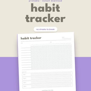 May include: A printable habit tracker document featuring a grid for thirty-one days, sections for weekly wins, and the text "habit tracker," "no streaks to break," "small things, done daily," and "more simple tools - declutter your mind."