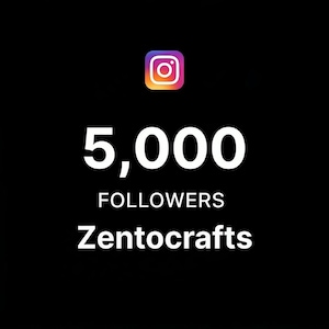 Puede incluir: Fondo negro con el logotipo de Instagram en la parte superior. El número "5.000" se muestra en blanco, con letras grandes, seguido de "FOLLOWERS" y el nombre de la tienda "Zentocrafts".