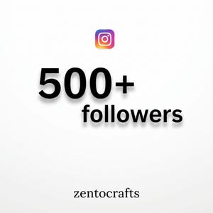 Puede incluir: Fondo blanco con el logo de Instagram en la parte superior. El texto negro en negrita dice "500+ followers", con el nombre de la tienda "zentocrafts" en la parte inferior.