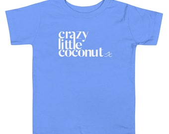 Crazy Little Coconut - Camiseta de manga corta para niños pequeños