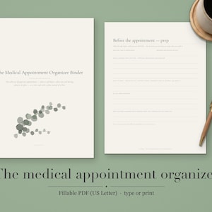 May include: Two white pages of a medical appointment organizer binder with black text and a small eucalyptus leaf illustration. The right page is titled Before the appointment - prep and includes lined sections for notes. A gold pen rests on the paper.