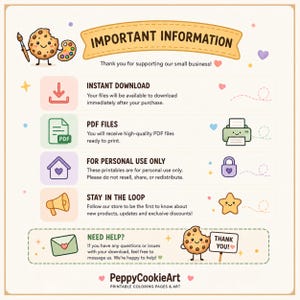 May include: An informational graphic titled IMPORTANT INFORMATION featuring a cartoon cookie character with a paintbrush and palette. It lists instructions for instant download, PDF files, personal use, and store updates, ending with a help section.