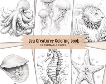 May include: A Sea Creatures Coloring Book with 30 printable pages featuring black and white line art illustrations of an octopus, jellyfish, a pufferfish, a seashell with pearls, a seahorse, and a starfish on individual white sheets.