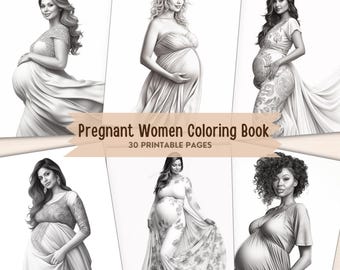 May include: A digital coloring book titled Pregnant Women Coloring Book with 30 printable pages. The cover displays six black and white illustrations of pregnant individuals in various long gowns, showcasing different hairstyles and poses.