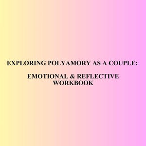 Puede incluir: Una portada de libro de ejercicios con un fondo de degradado suave que transiciona de amarillo en la parte inferior a rosa en la superior. El texto en negro, centrado, dice: EXPLORING POLYAMORY AS A COUPLE: EMOTIONAL & REFLECTIVE WORKBOOK en una fuente serif clara y negrita.