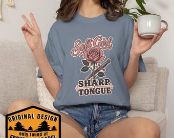 Soft Girl Sharp Tongue Comfort Colors 1717 Tee, Garment-Dyed Rose Dagger Tattoo Tee, Sassy Gift for Her