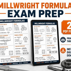 May include: A digital study guide titled Millwright Formulas Exam Prep featuring two PDF files for printing or tablet use. The document displays technical formulas for pulleys, belts, gears, shaft alignment, power, torque, bearings, and leveling.