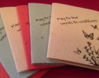 Plantable Card - Seed Paper Card - May All Your Weeds Be Wildflowers