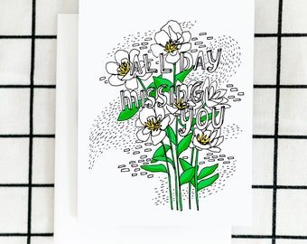 All Day Missing You Card, Floral Card, Greeting Card, Illustrated Card, Blank Note Card, Encouragement Card