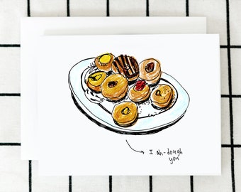 Ah Dough You Card, Doughnut Card, Greeting Card, Illustrated Card, Blank Note Card