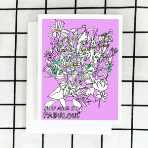Fabulous Card, Floral Card, Greeting Card, Illustrated Card, Blank Note Card, Encouragement Card image 1