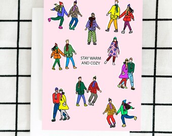 May include: A pink card with a message that says "Stay warm and cozy". The card is decorated with illustrations of couples wearing winter clothes and walking together.