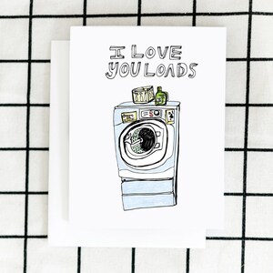 Love You Loads Card, Love You Card, Illustrated Card, Blank Note Card