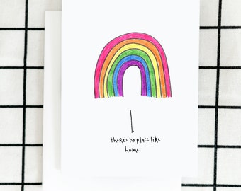 No Place Like Home Card, Pride Card, LGBTQIA card, Rainbow Card, BFF Card, Bestie Card, Illustrated Card