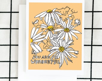 Wonderful Card, Floral Card, Greeting Card, Illustrated Card, Blank Note Card, Encouragement Card