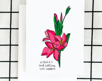 Gladiola Card, Floral Card, Birthday Card, Happy Birthday Card, Illustrated Card, Blank Note Card