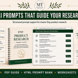 May include: A spiral-bound Etsy Product Research Prompt Guide with a cream cover and dark green accents, alongside a digital interface titled Etsy Product Research Prompt Bank featuring a list of research tools and copy buttons for structured support.