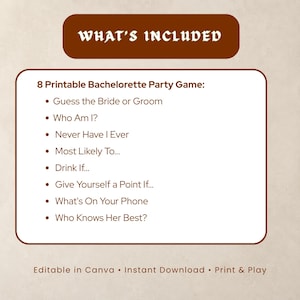 Puede incluir: Un letrero digital con un encabezado marr&oacute;n que dice WHAT'S INCLUDED y un recuadro blanco que enumera 8 juegos imprimibles para despedidas de soltera: Guess the Bride or Groom, Who Am I?, Never Have I Ever, Most Likely To..., Drink If..., Give Yourself a Point If..., What's On Your Phone, y Who Knows Her Best?.