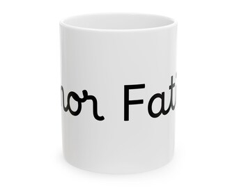 Taza de cerámica con diseño de Amor Fati - Amor de Fe