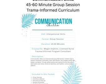 Communication Skills Group  Interpersonal Skills Curriculum  Worksheets + Facilitator Notes