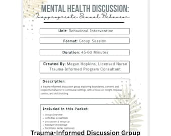 Inappropriate Sexual Behavior Boundaries, Consent & Impulse Control Group Outline + Worksheet