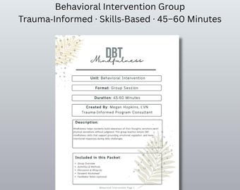 DBT Mindfulness Module – What and How Skills, Trauma‑Informed Group Curriculum with Worksheets, Activities and Facilitator Guide – Digital